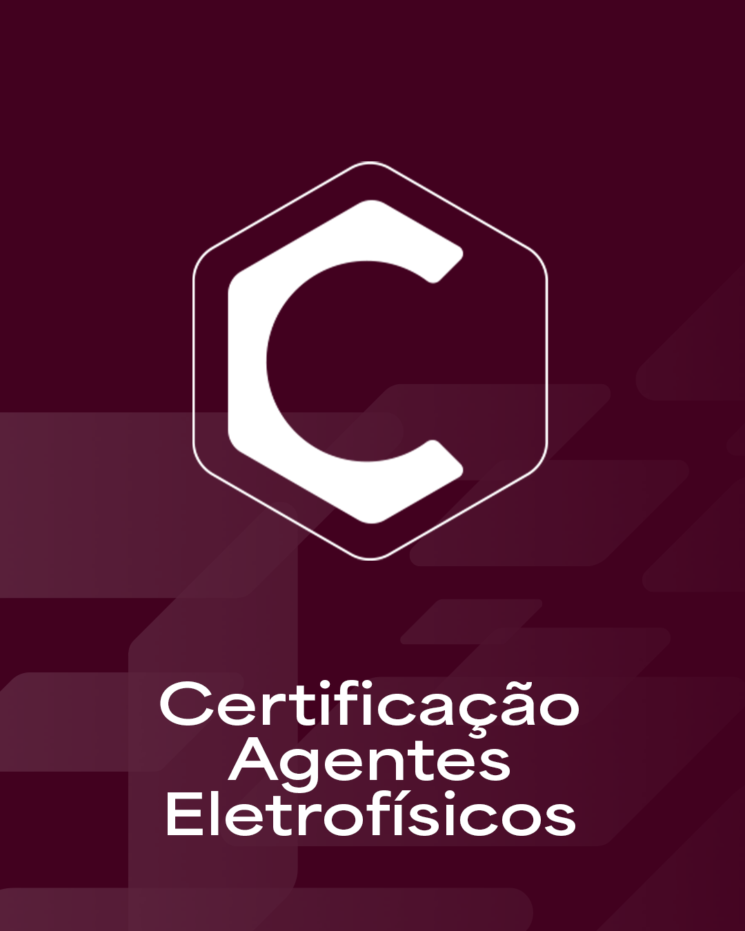 Certificação em Agentes Eletrofísicos